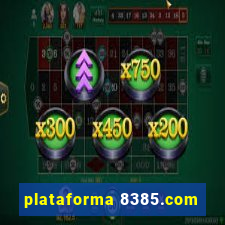 plataforma 8385.com